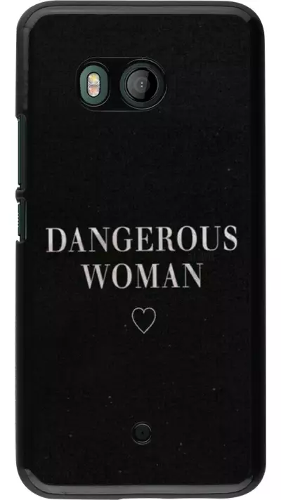 Coque HTC U11 - Dangerous woman